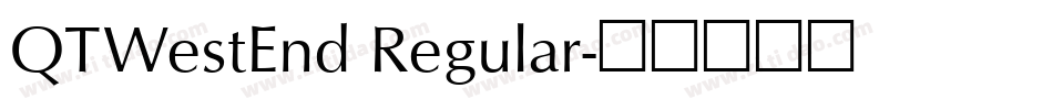 QTWestEnd Regular字体转换